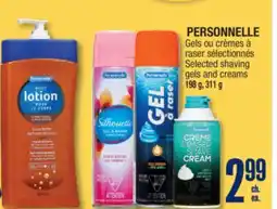 Jean Coutu PERSONNELLE Selected shaving gels and creams offer