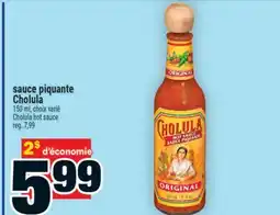 Super C sauce piquante Cholula | Cholula hot sauce offer