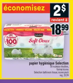 Super C papier hygiénique Selection | Selection bathroom tissue, econo pack offer