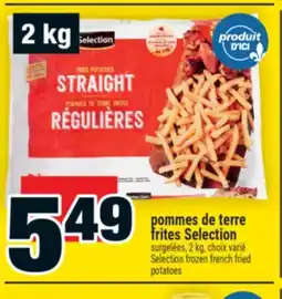 Super C POMMES DE TERRE FRITES SELECTION | SELECTION FROZEN FRENCH FRIED POTATOES offer