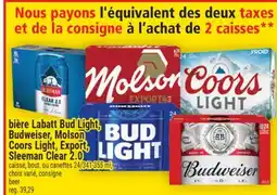 Super C bière Bud Light, Budweiser, Molson Coors Light, Export, Sleeman Clear 2.0 | beer offer