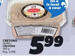 IGA NOREL CRETONS offer