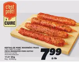 IGA C'EST PRÊT! À CUIRE FRESH MARINATED PORK KOFTAS offer