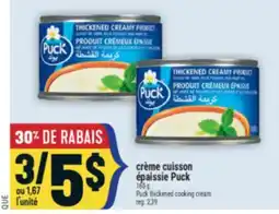 Marché Adonis CRÈME CUISSON ÉPAISSIE PUCK | PUCK THICKENED COOKING CREAM offer