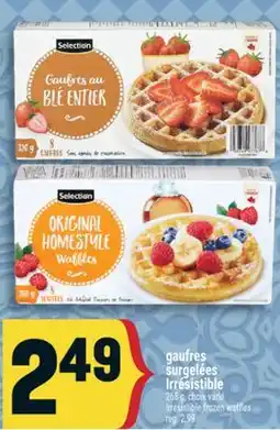 Marché Adonis GAUFRES SURGELÉES IRRÉSISTIBLE | IRRÉSISTIBLE FROZEN WAFFLES offer