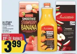 Marché Adonis JUS RÉFRIGÉRÉ IRRÉSISTIBLE | IRRÉSISTIBLE REFRIGERATED JUICE offer