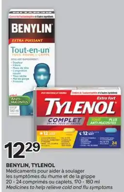 Brunet BENYLIN, TYLENOL Médicaments pour aider à soulager les symptômes du rhume et de la grippe offer