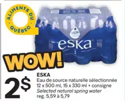 Brunet ESKA Eau de source naturelle sélectionnée offer