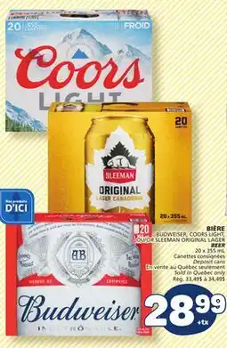 Marché Bonichoix BUDWEISER, COORS LIGHT, OR SLEEMAN ORIGINAL LAGER BEER offer