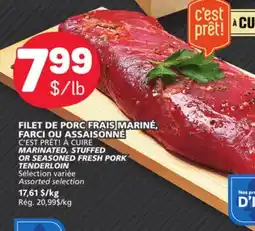 Marché Bonichoix C'EST PRÊT! À CUIRE SEASONED FRESH PORK TENDERLOIN offer