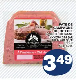 Marché Bonichoix LA BELLE BRETAGNE COUNTRY STYLE OR LIVER PÂTÉ offer