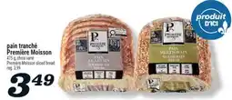 Marché Richelieu PAIN TRANCHÉ PREMIÈRE MOISSON | PREMIÈRE MOISSON SLICED BREAD offer