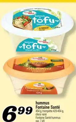Marché Richelieu HUMMUS FONTAINE SANTÉ | FONTAINE SANTÉ HUMMUS offer