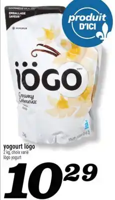 Marché Richelieu YOGOURT IÖGO | IÖGO YOGURT offer