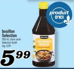 Marché Richelieu BOUILLON SELECTION | SELECTION BROTH offer