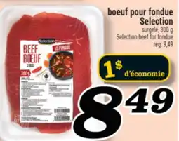 Marché Richelieu Boeuf pour fondue Selection | Selection beef for fondue offer