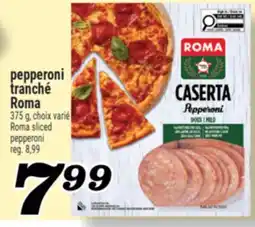 Marché Richelieu PEPPERONI TRANCHÉ ROMA | ROMA SLICED PEPPERONI offer