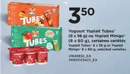Provigo YOPLAIT TUBES 8 X 56 G OR YOPLAIT MINIGO 6 X 60 G offer