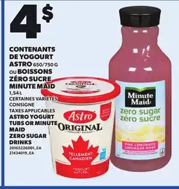 Provigo ASTRO YOGURT TUBS OR MINUTE MAID ZERO SUGAR DRINKS offer