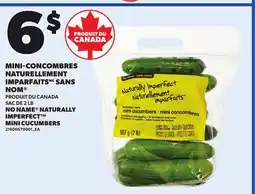Provigo NO NAME NATURALLY IMPERFECT MINI CUCUMBERS, SAC DE 2 LB offer