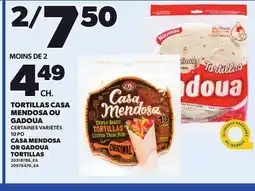 Provigo CASA MENDOSA OR GADOUA TORTILLAS, 10 PO offer