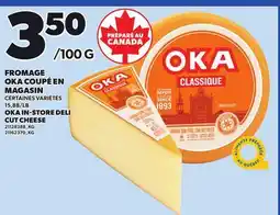 Provigo OKA IN-STORE DELI CUT CHEESE, 15,88/LB offer