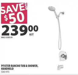Co-op Pfister rancho tub & shower, handheld offer
