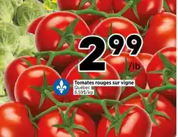 Val-Mont Tomates rouges sur vigne offer