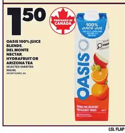 Loblaws OASIS 100% JUICE BLENDS, DEL MONTE NECTAR HYDRAFRUIT OR ARIZONA TEA offer
