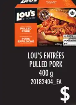 Loblaws LOU'S ENTRÉES PULLED PORK offer