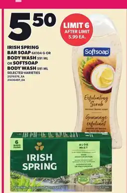 Loblaws IRISH SPRING BAR SOAP, 6X104 G OR BODY WASH, 591 ML OR SOFTSOAP, 91 ML offer