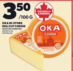 Loblaws OKA IN-STORE DELI CUT CHEESE offer