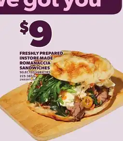 Loblaws FRESHLY PREPARED INSTORE MADE ROMANACCIA SANDWICHES offer