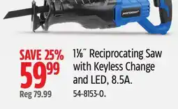 Canadian Tire 11⁄8˝ Reciprocating Saw with Keyless Change and LED offer