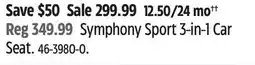 Canadian Tire Evenflo Symphony Sport 3-in-1 Car offer