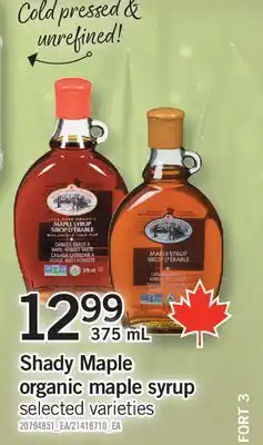 Fortinos SHADY MAPLE ORGANIC MAPLE SYRUP offer