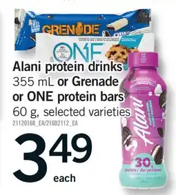 Fortinos ALANI PROTEIN DRINKS 355 ML OR GRENADE OR ONE PROTEIN BARS 60 G offer