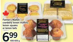 Fortinos FARMER'S MARKET CRANBERRY LEMON MUFFINS, LEMON SQUARES OR LEMON TARTS offer