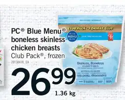 Fortinos PC BLUE MENU BONELESS SKINLESS CHICKEN BREASTS offer