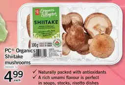 Fortinos PC ORGANICS SHIITAKE MUSHROOMS offer