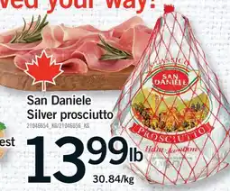 Fortinos SAN DANIELE SILVER PROSCIUTTO offer