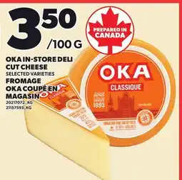 Independent Grocer OKA IN-STORE DELI CUT CHEESE offer