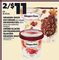 Independent Grocer HÄAGEN-DAZS ICE CREAM, 414-450 ML OR NOVELTIES, 3/4'S offer