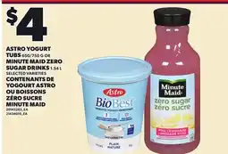 Independent Grocer ASTRO YOGURT TUBS 650/750 OR MINUTE MAID ZERO SUGAR DRINKS offer