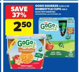 Real Canadian Superstore GOGO SQUEEZE 4X90 G OR HOMESTYLE CUPS 388 G offer