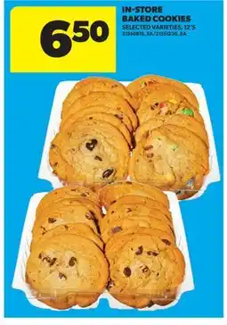 Real Canadian Superstore IN-STORE BAKED COOKIES, 12' S offer