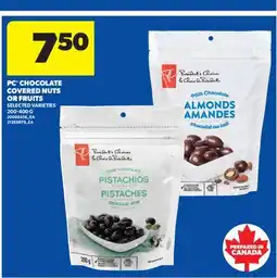 Real Canadian Superstore PC CHOCOLATE COVERED NUTS OR FRUITS offer
