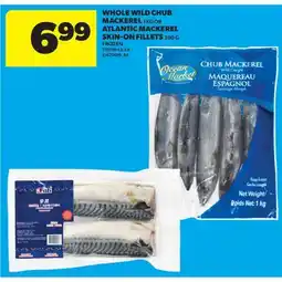 Real Canadian Superstore WHOLE WILD CHUB MACKEREL 1 KG OR ATLANTIC MACKEREL SKIN-ON FILLETS 300 G offer