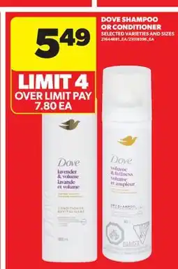Real Canadian Superstore DOVE SHAMPOO OR CONDITIONER offer