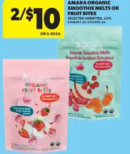 Real Canadian Superstore AMARA ORGANIC SMOOTHIE MELTS OR FRUIT BITES offer